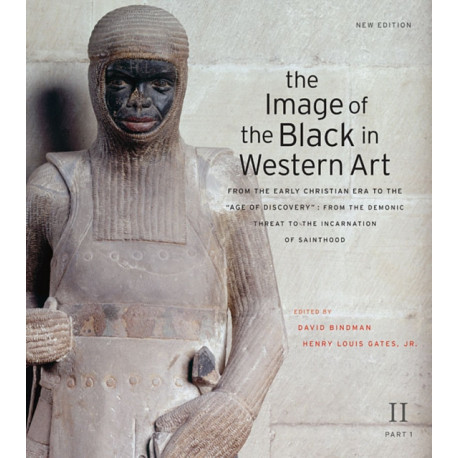 The Image of the Black in Western Art, Volume II: From the Early Christian Era to the "Age of Discovery", Part 1: From the Demonic Threat to the Incarnation of Sainthood