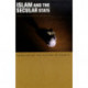 Islam and the Secular State: Negotiating the Future of Shari`a