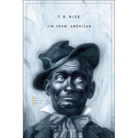 Jim Crow, American: Selected Songs and Plays