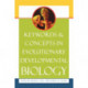 Keywords and Concepts in Evolutionary Developmental Biology