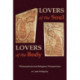 Lovers of the Soul, Lovers of the Body: Philosophical and Religious Perspectives in Late Antiquity