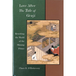 Love after The Tale of Genji: Rewriting the World of the Shining Prince