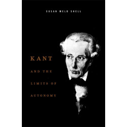 Kant and the Limits of Autonomy
