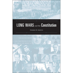 Long Wars and the Constitution