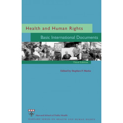 Health and Human Rights: Basic International Documents, Third Edition
