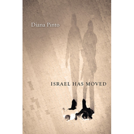 Israel Has Moved