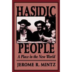 Hasidic People: A Place in the New World