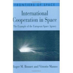International Cooperation in Space: The Example of the European Space Agency