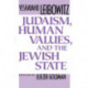 Judaism, Human Values, and the Jewish State