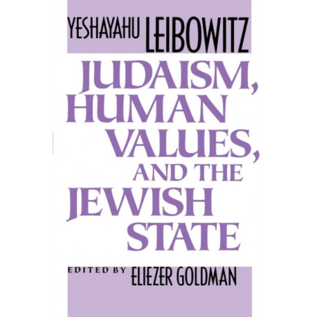 Judaism, Human Values, and the Jewish State