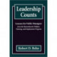 Leadership Counts: Lessons for Public Managers from the Massachusetts Welfare, Training, and Employment Program
