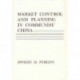 Market Control and Planning in Communist China