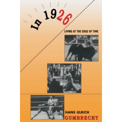 In 1926: Living on the Edge of Time