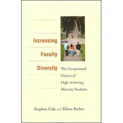 Increasing Faculty Diversity: The Occupational Choices of High-Achieving Minority Students