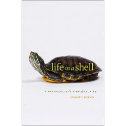 Life in a Shell: A Physiologist’s View of a Turtle