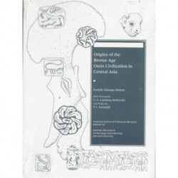 Origins of the Bronze Age Oasis Civilization in Central Asia