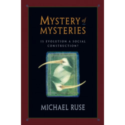 Mystery of Mysteries: Is Evolution a Social Construction?