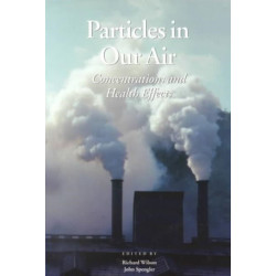 Particles in Our Air: Concentrations and Health Effects