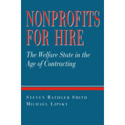 Nonprofits for Hire: The Welfare State in the Age of Contracting