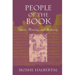 People of the Book: Canon, Meaning, and Authority