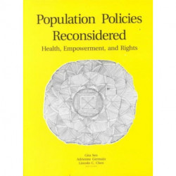Population Policies Reconsidered: Health, Empowerment, and Rights