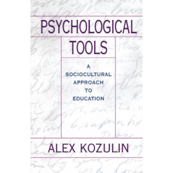 Psychological Tools: A Sociocultural Approach to Education