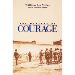 The Mystery of Courage