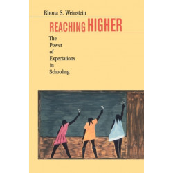 Reaching Higher: The Power of Expectations in Schooling