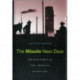 The Missile Next Door: The Minuteman in the American Heartland