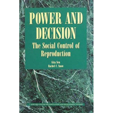 Power and Decision: The Social Control of Reproduction