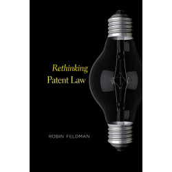 Rethinking Patent Law