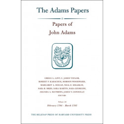 Papers of John Adams: February 1784 - March 1785