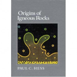 Origins of Igneous Rocks