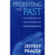 Presenting the Past: Psychoanalysis and the Sociology of Misremembering