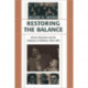 Restoring the Balance: Women Physicians and the Profession of Medicine, 1850–1995