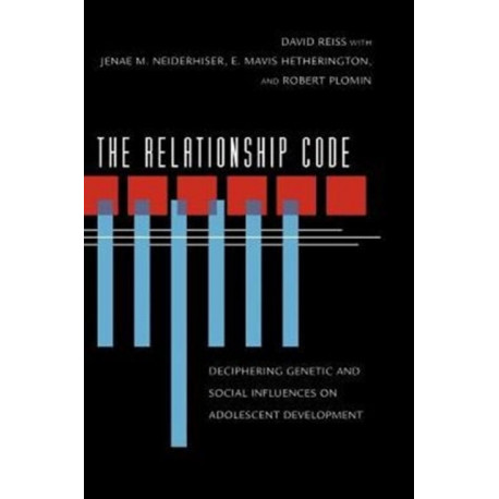 The Relationship Code: Deciphering Genetic and Social Influences on Adolescent Development