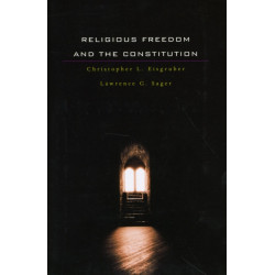 Religious Freedom and the Constitution