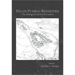 Pecos Pueblo Revisited: The Biological and Social Context
