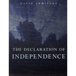 The Declaration of Independence: A Global History
