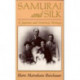 Samurai and Silk: A Japanese and American Heritage