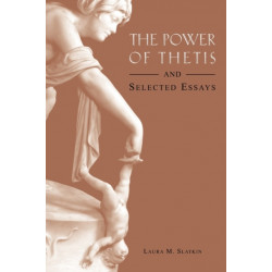 The Power of Thetis and Selected Essays