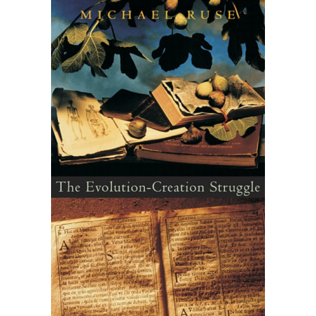 The Evolution-Creation Struggle