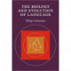 The Biology and Evolution of Language
