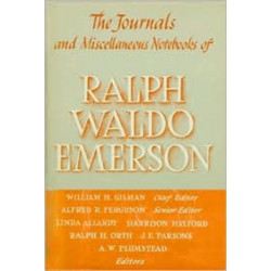 Journals and Miscellaneous Notebooks of Ralph Waldo Emerson