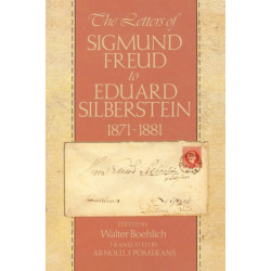 The Letters of Sigmund Freud to Eduard Silberstein, 1871-1881