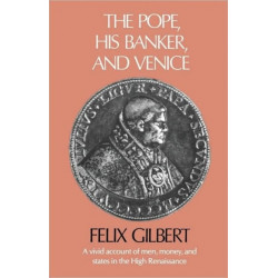 The Pope, His Banker, and Venice