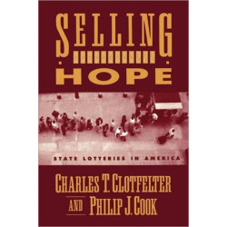 Selling Hope: State Lotteries in America