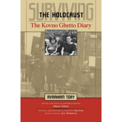Surviving the Holocaust: The Kovno Ghetto Diary
