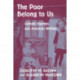 The Poor Belong to Us: Catholic Charities and American Welfare