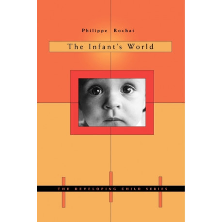 The Infant’s World